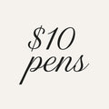 $10 Pens